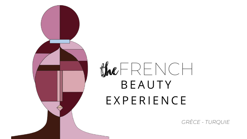 French Beauty Experience Grèce Turquie